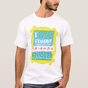 T-shirt Je parle des devis Fluent FRIENDS™ - Peephole