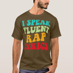 T-shirt Je parle des paroles de rap fluent II