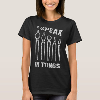 T-shirt Je parle en Tongs Blacksmith Tee Farrier Forge Cad