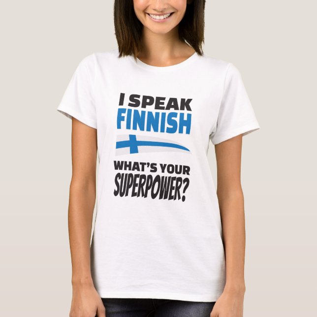 T-shirt Je parle finlandais - quelle est la votre (Devant)