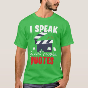 T-shirt Je parle Fluent Citations de cinéma Cinéma Cinéma 
