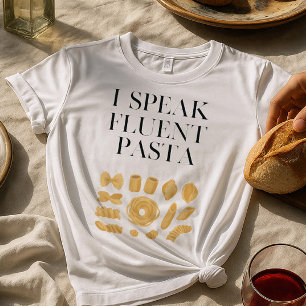 T-shirt Je Parle Fluent Pasta Amusant Italien Nourriture A
