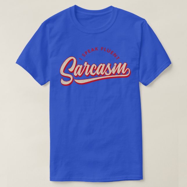 T-shirt Je Parle Fluent Sarcasm Rouge Version (Design devant)