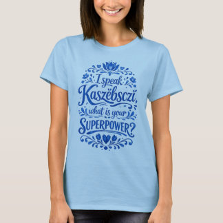 T-shirt Je parle Kaszëbsczi