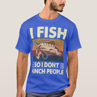 T-shirt Je Pêche Donc Je Ne Pense Pas Les Gens Pêche Pêche