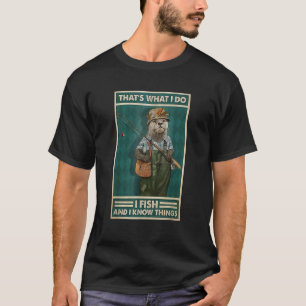 T-shirt Je pêche et je sais des choses Loutre pêcheur