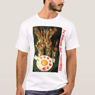 T-shirt Je peindrais plutôt !