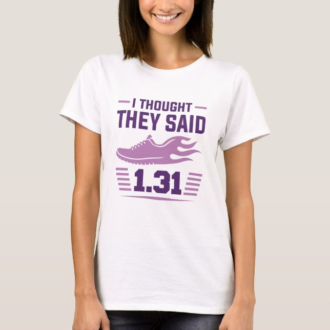 T-shirt Je Pensais Qu'Ils Disaient 2,31 Km (Devant)