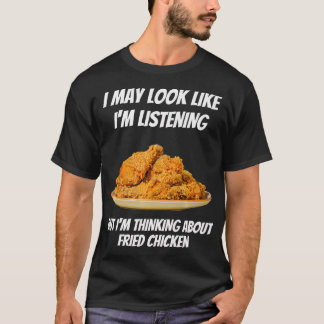 T-shirt Je pense au poulet frit drôle Je ne suis pas Lis