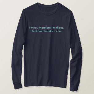 T-shirt je pense, donc je la longue douille t de tenkara