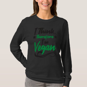 T-shirt Je Pense Donc Je M Vegan Vegan Vegetarian Végétari