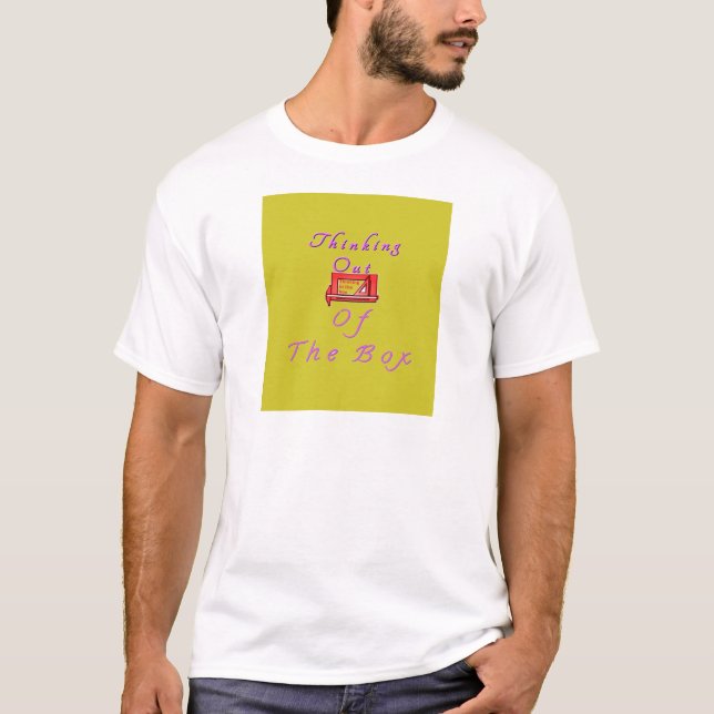T-shirt Je pense hors de la boîte. (Devant)