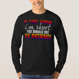 T-shirt Je pense que je suis des gens de petite taille si