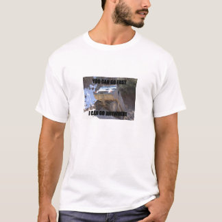 T-shirt Je peux aller n'importe où