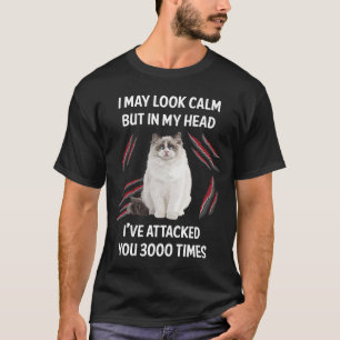 T-shirt Je peux avoir l'air calme Ragdoll Chat 01