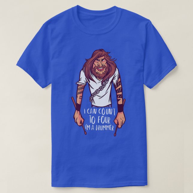 T-shirt je peux compter jusqu'à quatre - je suis batteur - (Design devant)