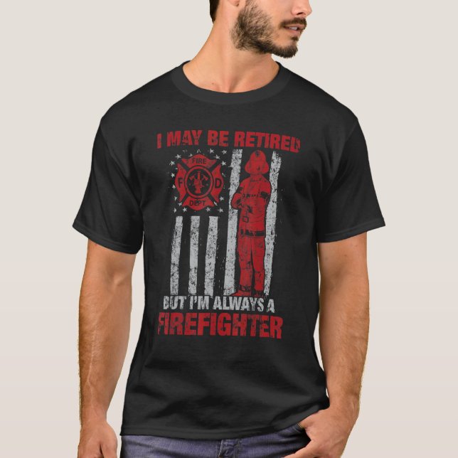 T-shirt Je peux être retraité mais je suis toujours pompie (Devant)
