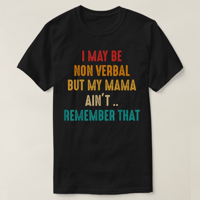 T-shirt Je Peux Être Une Sensibilisation sur l'autisme Non (Design devant)