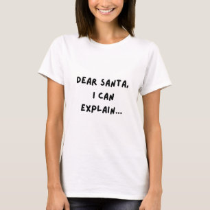 T-shirt "Je peux expliquer..." Noël drôle
