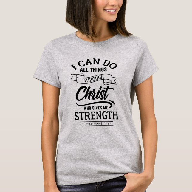 T-shirt Je peux faire tout des choses par le Christ (Devant)