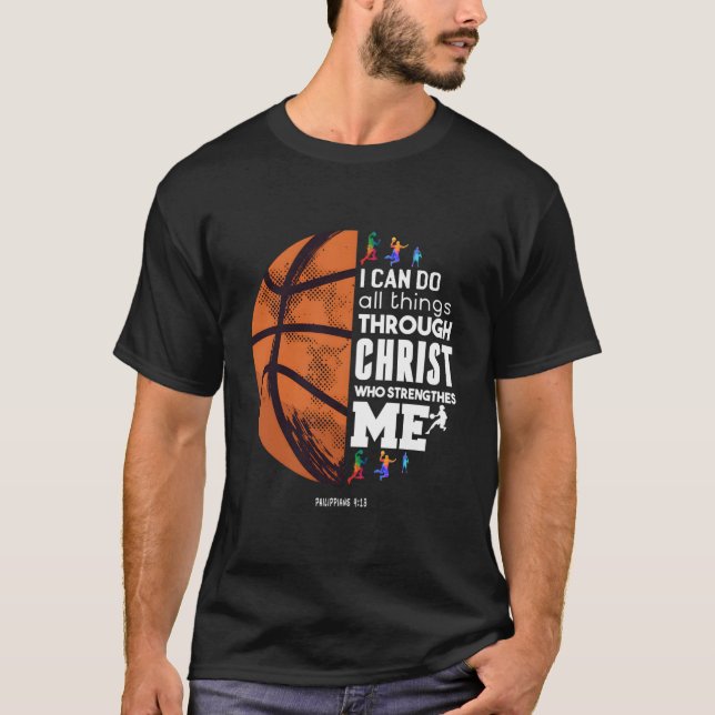 T-shirt Je Peux Faire Tout Par Christ Basketball Chri (Devant)