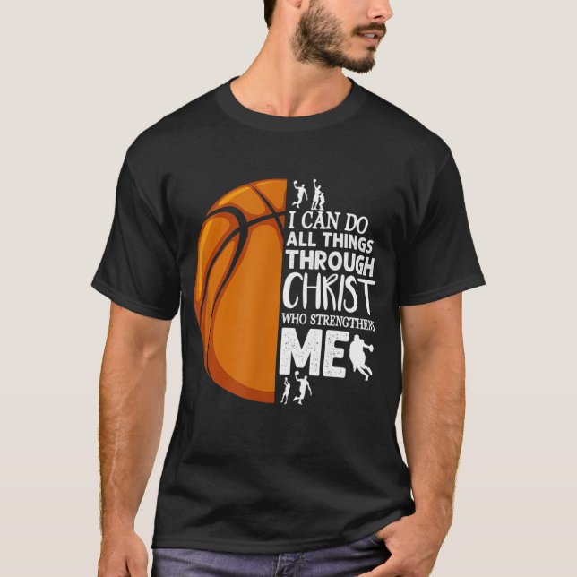 T-shirt Je Peux Faire Tout Par Christ Basketball Chri (Devant)