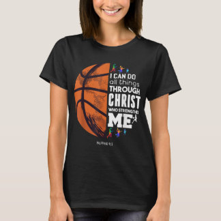 T-shirt Je Peux Faire Tout Par Christ Basketball Chri