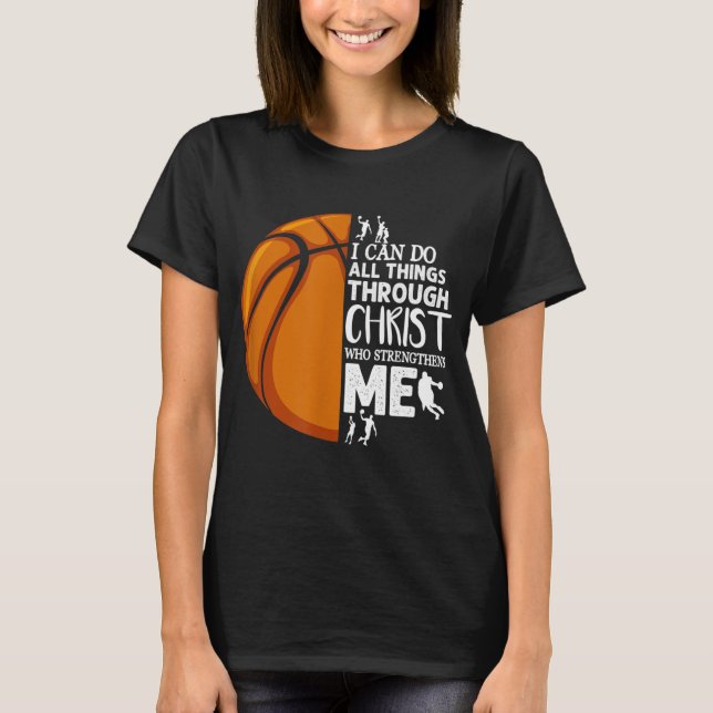 T-shirt Je Peux Faire Tout Par Christ Basketball Chri (Devant)
