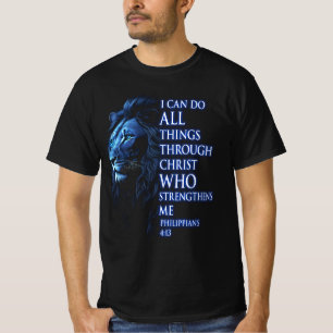 T-shirt Je Peux Faire Tout Par Le Christ Qui Renforce