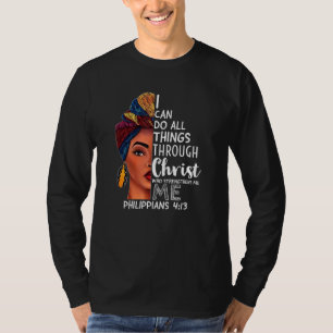 T-shirt Je Peux Faire Tout Par Le Christ Qui Renforce