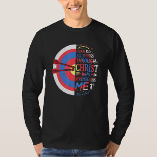 T-shirt Je Peux Faire Tout Par Le Christ Qui Renforce