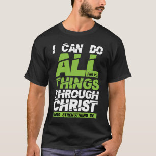 T-shirt Je peux faire tout par le verset de la Bible du Ch