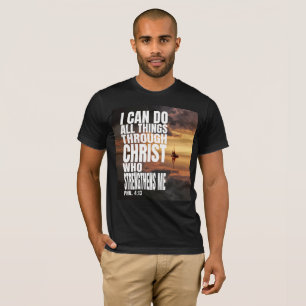 T-SHIRT JE PEUX FAIRE TOUTES CHOSES PAR CHRIST QUI ME FORT