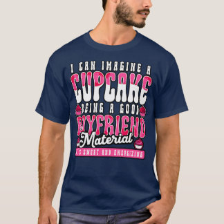 T-shirt Je Peux Imaginer Qu'Un Cupcake Soit Un Bon Garçon