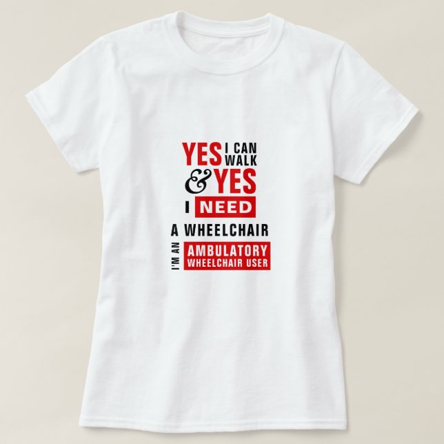 T-shirt Je Peux Marcher Et J'Ai Besoin D'Une Sensibilisati (Design devant)
