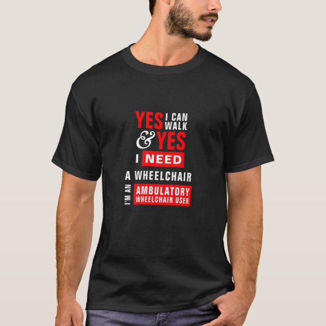 T-shirt Je Peux Marcher Et J'Ai Besoin D'Une Sensibilisati (Devant)