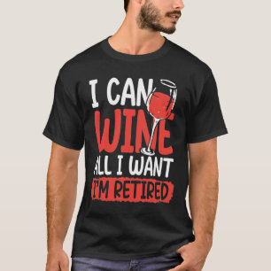 T-shirt Je peux remporter tout ce que je veux Je suis retr