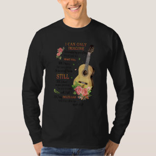 T-shirt Je peux seulement imaginer Jésus Fleur Fleur Foi G