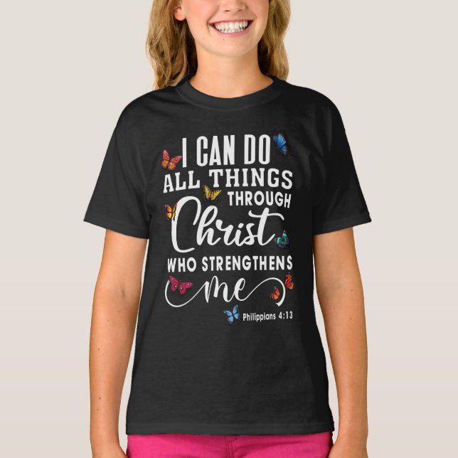 T-shirt Je peux tout faire par le christ Girl (Devant)