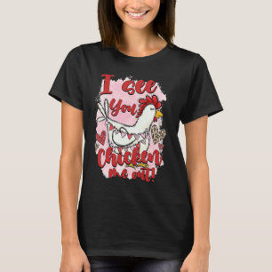 T-shirt Je peux vous voir poulet Me Out Retro Saint Valent