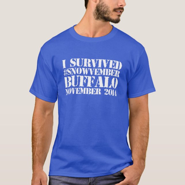 T-shirt "Je pièce en t ai survécu #snovember Buffalo en (Devant)