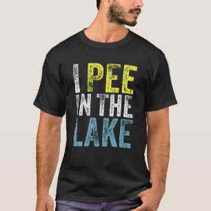 T-shirt Je Pis Dans Le Lac Drôle Vacances D'Été Funny Camp
