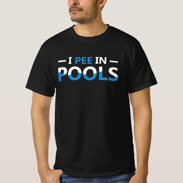 T-shirt Je Pisse Dans Les Piscines (Devant)