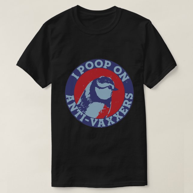 T-SHIRT JE POOP SUR LES ANTI-VAXXERS (Design devant)