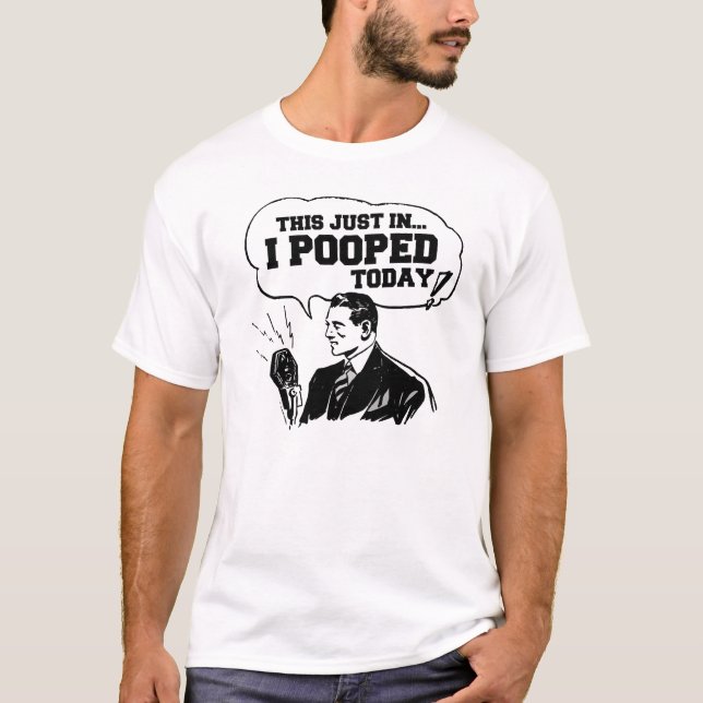 T-shirt Je pooped aujourd'hui, faire-part par radio (Devant)