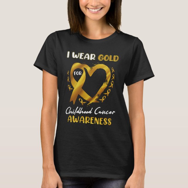 T-shirt Je Porte De L'Or Pour L'Enfance Cancer Sensibilisa (Devant)