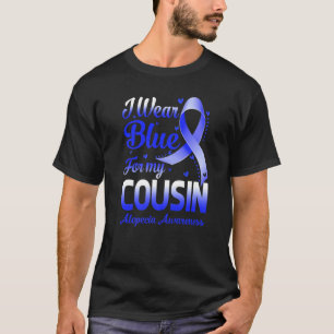 T-shirt Je Porte Du Bleu Pour Ma Conscience Cousin Alopeci