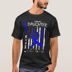 T-shirt Je Porte Du Bleu Pour Ma Fille Sensibilisation sur