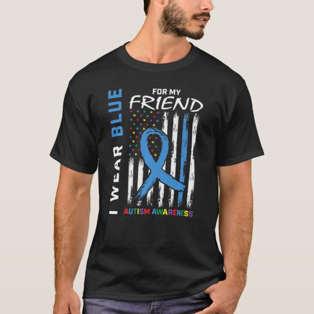 T-shirt Je Porte Du Bleu Pour Mon Ami Sensibilisation sur  (Devant)