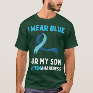 T-shirt Je Porte Du Bleu Pour Mon Fils Sensibilisation sur